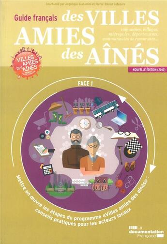 Couverture du livre « Guide francais des villes amies des aînés » de Reseau Francophone Des Villes Amies Des Aines aux éditions Direction Des Journaux Officiels