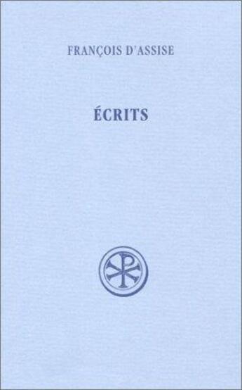 Couverture du livre « Écrits » de Francois D'Assise aux éditions Cerf