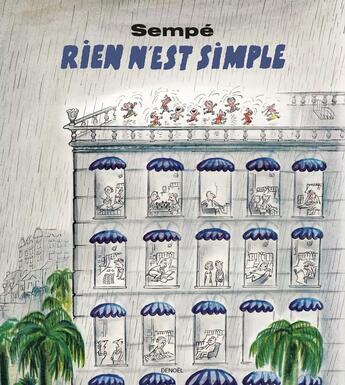 Couverture du livre « Rien n'est simple » de Sempe aux éditions Denoel