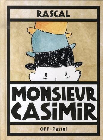 Couverture du livre « Monsieur casimir » de Rascal aux éditions Ecole Des Loisirs