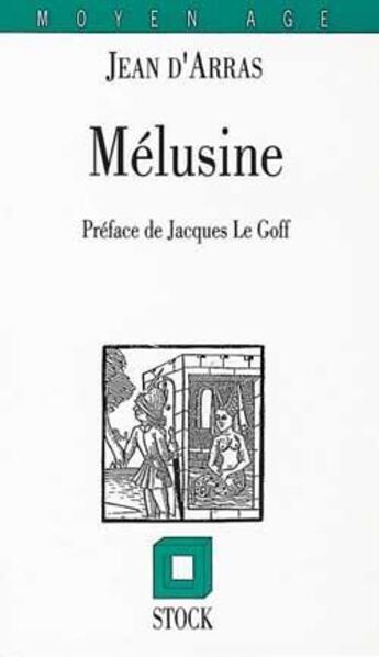 Couverture du livre « Mélusine » de Jean D' Arras aux éditions Stock