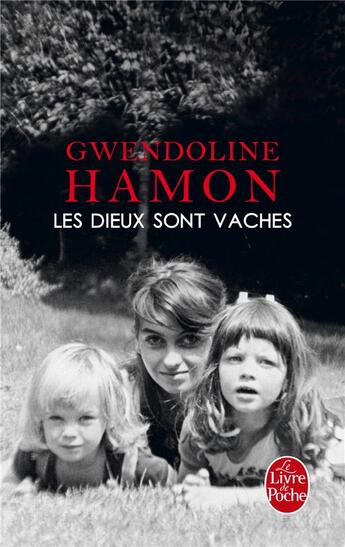 Couverture du livre « Les dieux sont vaches » de Gwendoline Hamon aux éditions Le Livre De Poche