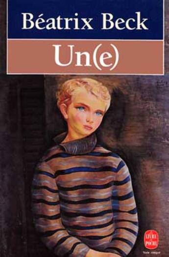 Couverture du livre « Un(e) » de Beck-B aux éditions Le Livre De Poche