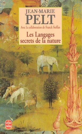 Couverture du livre « Les Langages secrets de la nature » de Jean-Marie Pelt aux éditions Le Livre De Poche