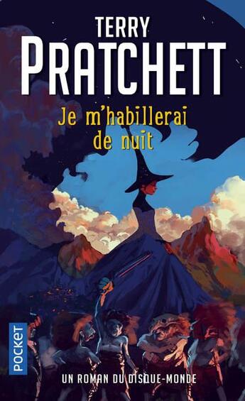 Couverture du livre « Je m'habillerai de nuit ; un roman du Disque-Monde » de Terry Pratchett aux éditions Pocket