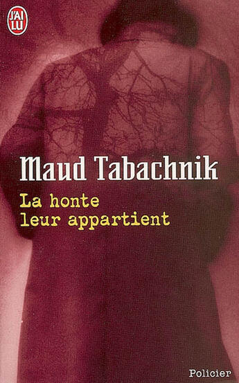 Couverture du livre « Honte leur appartient (la) » de Maud Tabachnik aux éditions J'ai Lu