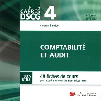 Couverture du livre « DSCG 4 ; comptabilité et audit (6e édition) » de Christelle Baratay aux éditions Gualino