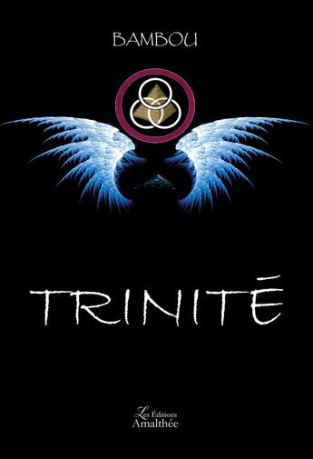 Couverture du livre « Trinité » de Bambou aux éditions Amalthee