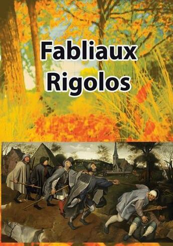 Couverture du livre « Fabliaux rigolos » de  aux éditions Books On Demand