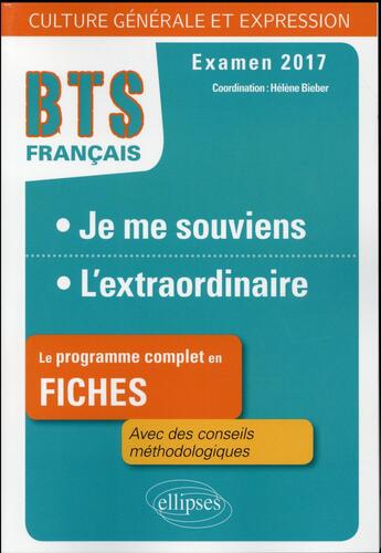 Couverture du livre « Bts francais - culture generale et expression - 1. je me souviens / 2. l'extraordinaire - examen 20 » de Collectif Sous aux éditions Ellipses