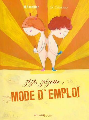 Couverture du livre « Zizi, zézette, mode d'emploi » de Michael Escoffier et Severine Duchesne aux éditions Frimousse