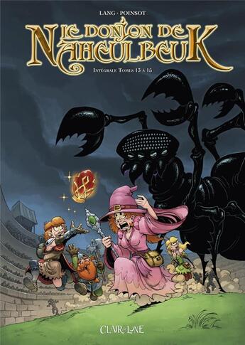 Couverture du livre « Le donjon de Naheulbeuk : Intégrale vol.5 : Tomes 13 à 15 » de John Lang et Marion Poinsot aux éditions Clair De Lune