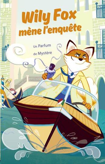 Couverture du livre « Wily Fox mène l'enquête : un parfum de mystère » de Adam Frost et Emily Fox aux éditions Thomas Jeunesse