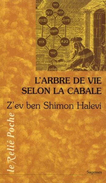 Couverture du livre « L'arbre de vie selon la cabale » de Halevi Z'Ev Ben Shimon aux éditions Relie