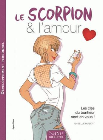 Couverture du livre « Le scorpion & l'amour » de Isabelle Hubert aux éditions De Saxe