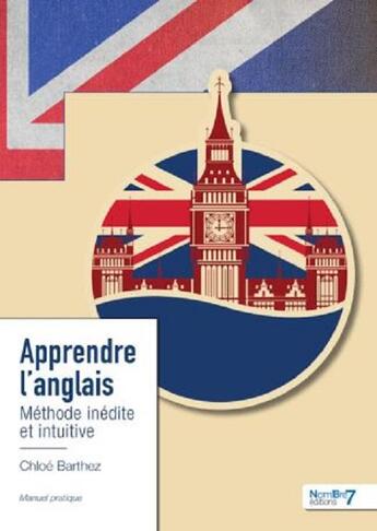 Couverture du livre « Apprendre l'anglais » de Chloe Barthez aux éditions Nombre 7