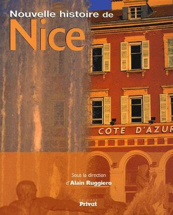 Couverture du livre « Nouvelle histoire de Nice » de Ruggiero A aux éditions Privat