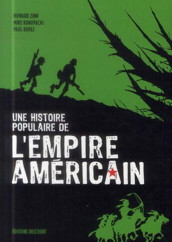 Couverture du livre « Une histoire populaire de l'empire américain » de Howard Zinn et Paul Buhle et Mike Konopacki aux éditions Delcourt