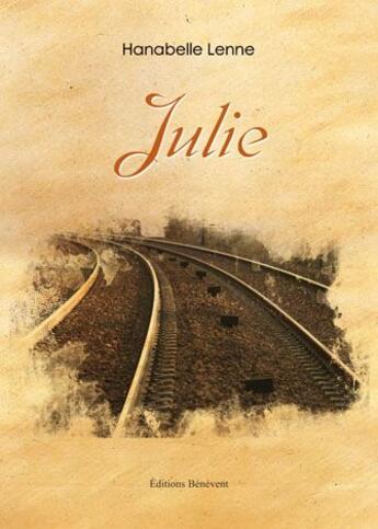 Couverture du livre « Julie » de Lenne aux éditions Benevent