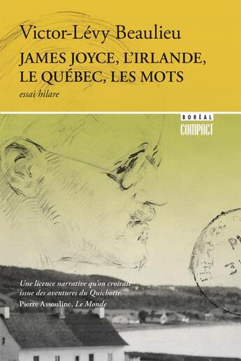 Couverture du livre « James Joyce, l'Irlande, le Québec, les mots » de Victor-Lévy Beaulieu aux éditions Boreal