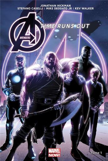 Couverture du livre « Avengers - time runs out Tome 1 » de Stefano Caselli et Mike Deodato et Kev Walker et Jonathan Hickman et Collectif aux éditions Panini