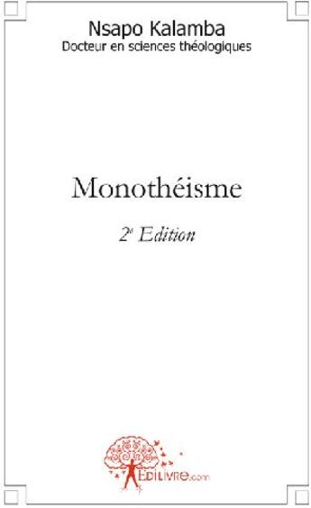 Couverture du livre « Monothéisme » de Nsapo Kalamba aux éditions Edilivre