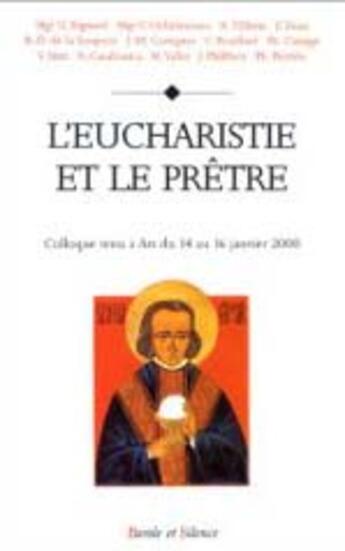 Couverture du livre « L'eucharistie et le prêtre » de  aux éditions Parole Et Silence