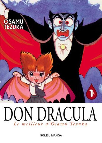 Couverture du livre « Don dracula Tome 1 » de Tezuka-O+Chollet-S aux éditions Soleil