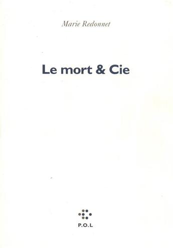 Couverture du livre « La mort & Cie » de Marie Redonnet aux éditions P.o.l