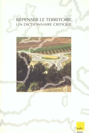 Couverture du livre « Dictionnaire pour penser la ville et le territoire » de Serge Wachter aux éditions Editions De L'aube