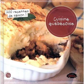 Couverture du livre « Cuisine québécoise » de  aux éditions Les Malins