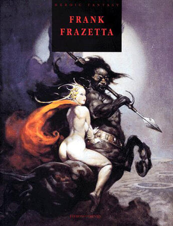Couverture du livre « Frank Frazetta » de Frank Frazetta aux éditions Corentin
