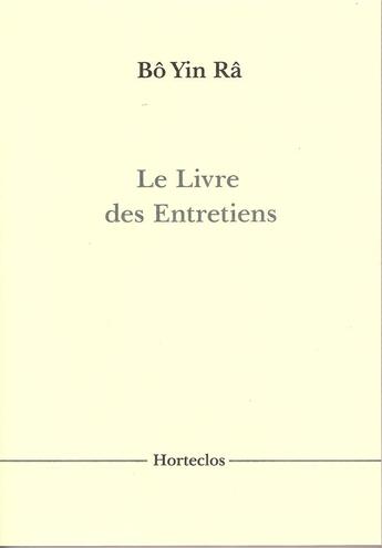 Couverture du livre « Le livre des entretiens » de Bo Yin Ra aux éditions Horteclos