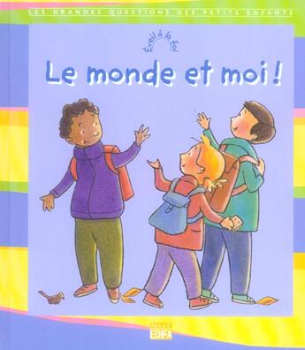 Couverture du livre « Le monde et moi » de Cazin/Esclef aux éditions Mame