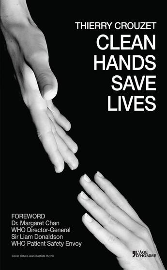 Couverture du livre « Clean Hands Save Lives » de Thierry Crouzet aux éditions Thaulk