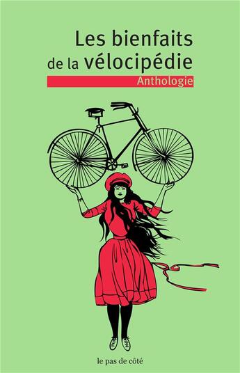 Couverture du livre « Les bienfaits de la vélocipédie » de  aux éditions Le Pas De Cote