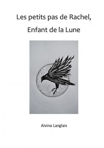 Couverture du livre « LES PETITS PAS DE RACHEL » de Alvina Langlais aux éditions Thebookedition.com