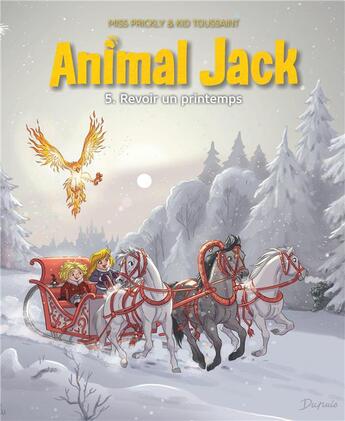 Couverture du livre « Animal Jack Tome 5 : revoir un printemps » de Kid Toussaint et Miss Prickly aux éditions Dupuis