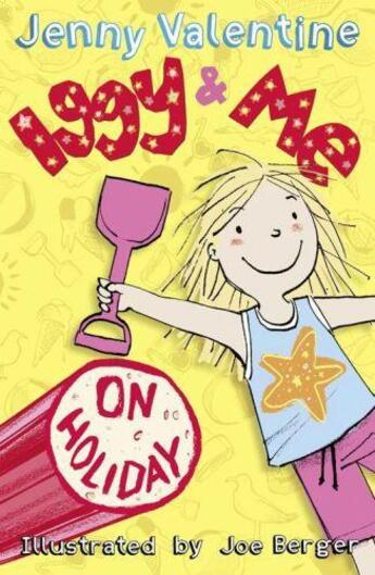 Couverture du livre « Iggy and Me on Holiday (Iggy and Me, Book 3) » de Jenny Valentine aux éditions Epagine