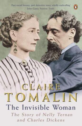 Couverture du livre « The Invisible Woman: The Story Of Nelly Ternan And Charles Dickens » de Claire Tomalin aux éditions Adult Pbs