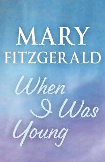 Couverture du livre « When I was young » de Mary Fitzgerald aux éditions Random House Digital