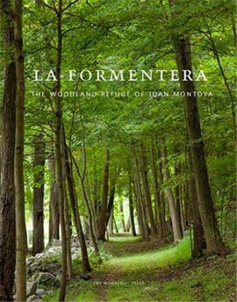 Couverture du livre « La formentera the woodland refuge of juan montoya » de Piasecki Eric aux éditions Random House Us