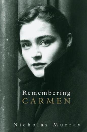 Couverture du livre « Remembering Carmen » de Murray Nicholas aux éditions Seren Books Digital