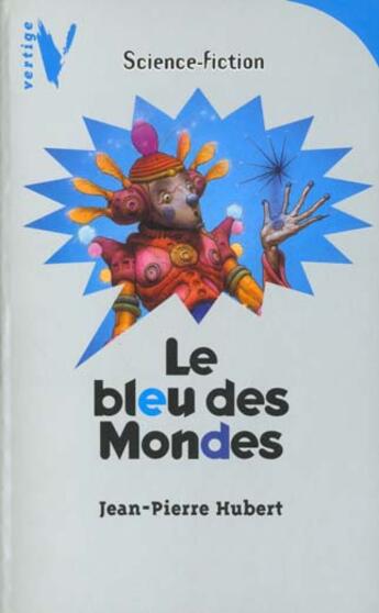 Couverture du livre « Le Bleu Des Mondes » de Hubert-J.P aux éditions Hachette