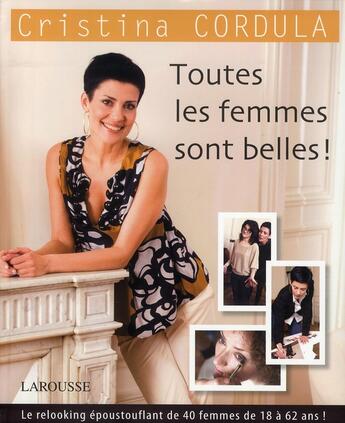 Couverture du livre « Toutes les femmes sont belles ! » de  aux éditions Larousse