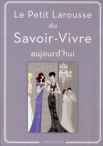 Couverture du livre « Le petit Larousse du savoir-vivre aujourd'hui » de  aux éditions Larousse