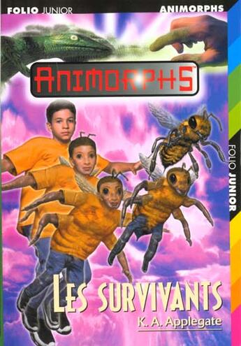 Couverture du livre « Animorphs t.40 ; les survivants » de K.A. Applegate aux éditions Gallimard-jeunesse