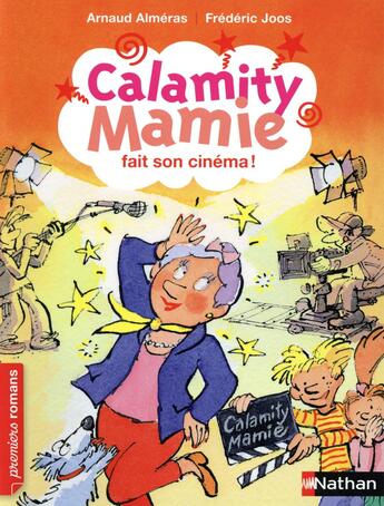Couverture du livre « Calamity Mamie fait son cinéma » de  aux éditions Nathan