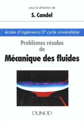 Couverture du livre « Problemes Resolus De Mecanique Des Fluides » de Candel aux éditions Dunod