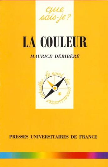 Couverture du livre « Couleur (la) » de Maurice Deribere aux éditions Que Sais-je ?